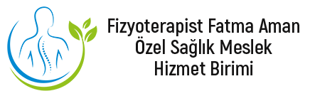 Mersin Fizyoterapist Fatma AMAN Sağlık Hizmet Birimi
