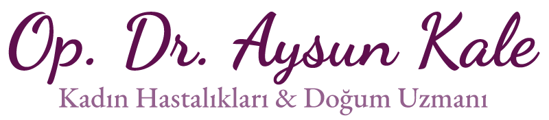 Op. Dr. Aysun Kale – Kadın Hastalıkları ve Doğum Uzmanı – Mersin (Kürtaj, Kızlık Zarı, Kısırlık, Gebelik Takibi)