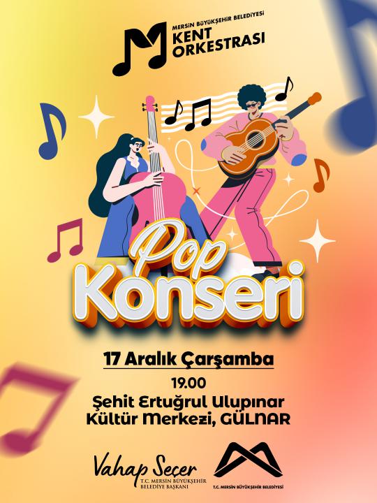 Mersin Büyükşehir Belediyesi Kent Orkestrası’nın Pop Konseri’nde Buluşalım!