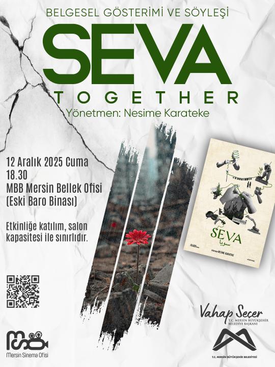 Belgesel Gösterimi ve Söyleşi “Seva Together”
