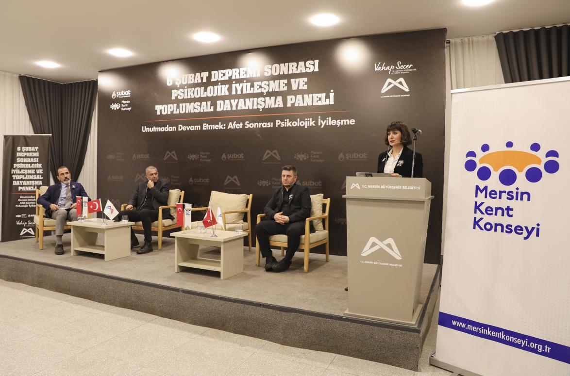 Mersin Büyükşehir’in Destekleriyle 6 Şubat Depremleri Sonrası “Psikolojik İyileşme Ve Toplumsal Dayanışma Paneli” Düzenlendi