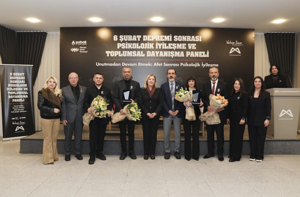 Mersin Büyükşehir’in Destekleriyle 6 Şubat Depremleri Sonrası “Psikolojik İyileşme Ve Toplumsal Dayanışma Paneli” Düzenlendi