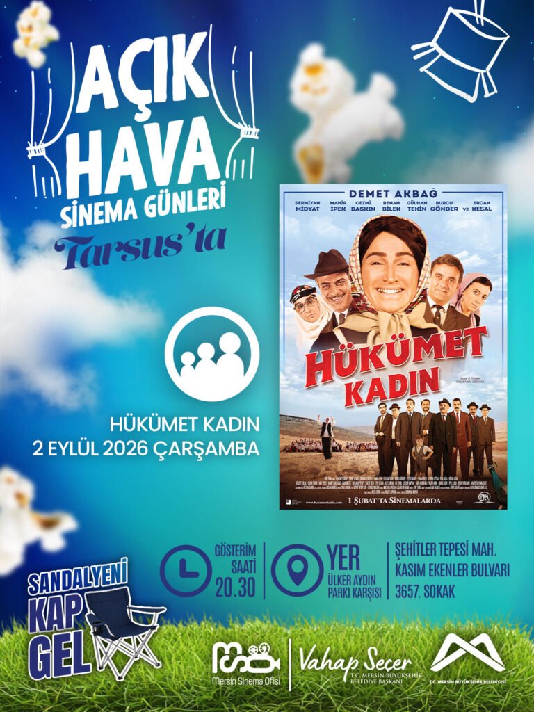 Açık Hava Sinema Günleri Tarsus’ta Sinemaseverlerle Buluşuyor